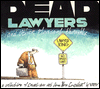 Dead Lawyers; And Other Pleasant Thoughts