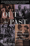Out of the Past: Gay and Lesbian History from 1869 to the Present