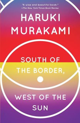 South of the Border, West of the Sun