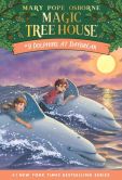 Book Cover Image. Title: Dolphins at Daybreak (Magic Tree House Series #9), Author: Mary Pope Osborne