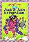 Junie B. Jones Is a Party Animal (Junie B. Jones Series #10)