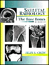 Skeletal Radiology: The Bare Bones