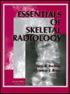 The Essentials of Skeletal Radiology (2 Volume Set)