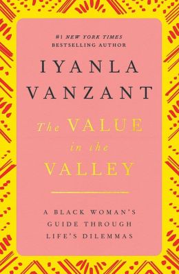 Value in the Valley Iyanla Vanzant