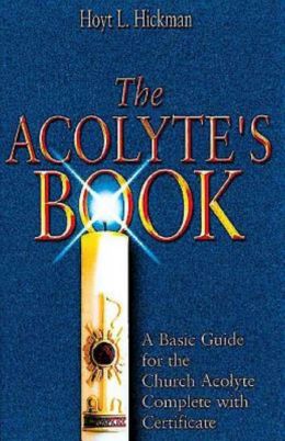 The Acolyte's Book Hoyt Hickman