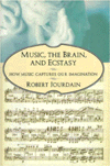 Music: The Brain and Ecstasy