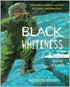 Black Whiteness; Admiral Byrd Alone in the Antarctic