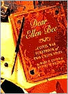 Dear Ellen Bee: A Scrapbook of the Civil War