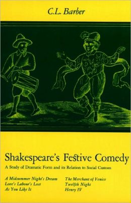Shakespeare's Festive Comedy