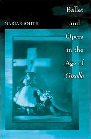 Ballet and Opera in the Age of 