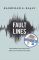 Fault Lines: How Hidden Fractures Still Threaten the World Economy