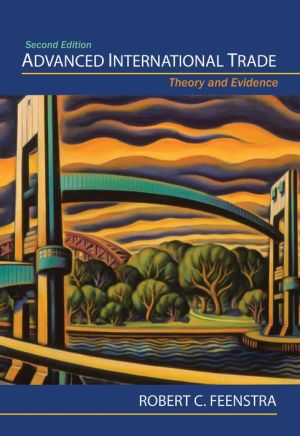 Advanced International Trade: Theory and Evidence, Second Edition