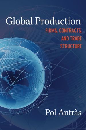 Global Production: Firms, Contracts, and Trade Structure