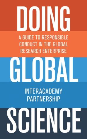 Doing Global Science: A Guide to Responsible Conduct in the Global Research Enterprise