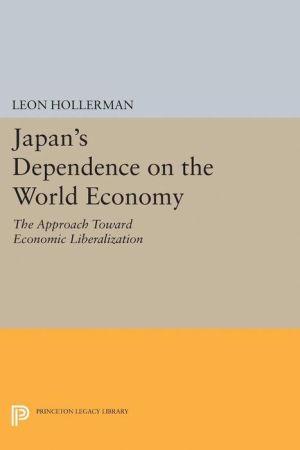 Japanese Dependence on World Economy: An Approach Toward Economic Liberalization