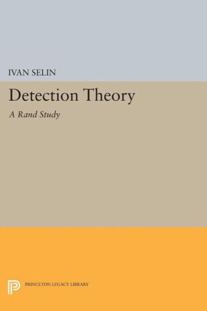 Detection Theory: (A Rand Study)