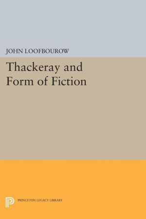 Thackeray and Form of Fiction