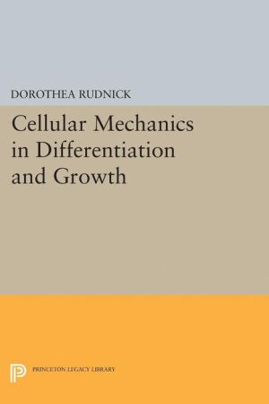 Cellular Mechanics in Differentiation and Growth
