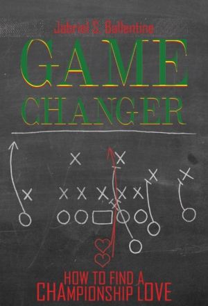 Game Changer: How to Find a Championship Love