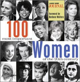 100 Most Important Women of the 20th Century