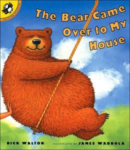 The Bear Came over to My House