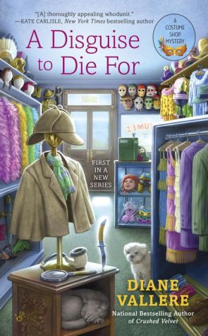 A Disguise to Die For: A Costume Shop Mystery