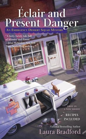 clair and Present Danger: An Emergency Dessert Squad Mystery