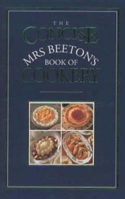 mrs beeton cookery book concise beetons