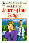 Journey into Danger (Linford Romance Library Ser.)