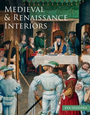 Medieval and Renaissance Interiors