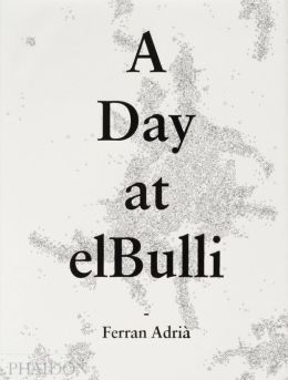 A Day At Elbulli: Classic Edition 2012