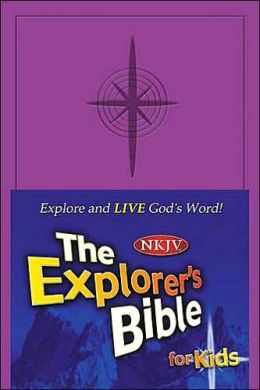 The Explorer's Bible for Kids Thomas Nelson