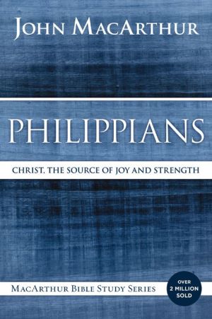 Philippians: Christ, the Source of Joy and Strength