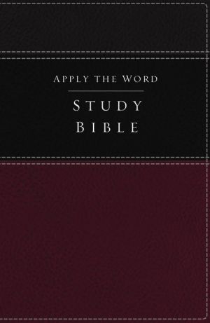 Apply the Word Study Bible: Live in His Steps