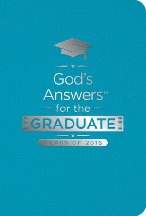 God's Answers for the Graduate: Class of 2016 - Teal: New King James Version