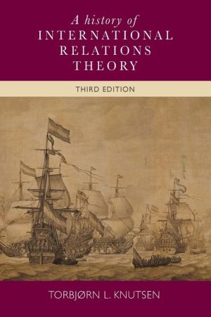 A history of International Relations Theory: 3rd edition