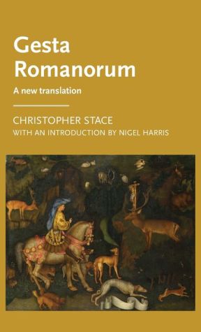 Gesta Romanorum: A new translation
