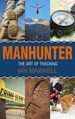 Manhunter: The Art of Tracking