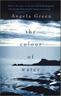 The Colour of Water Angela Green