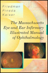 Massachusetts Eye and Ear Infirmary Illustrated Manual of Ophthalmology