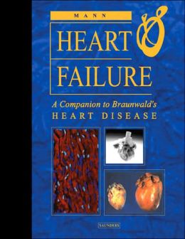 Heart Failure: A Companion to Braunwald's Heart Disease