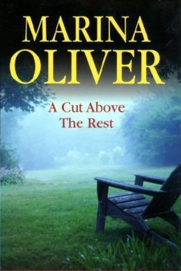 A Cut Above the Rest Marina Oliver