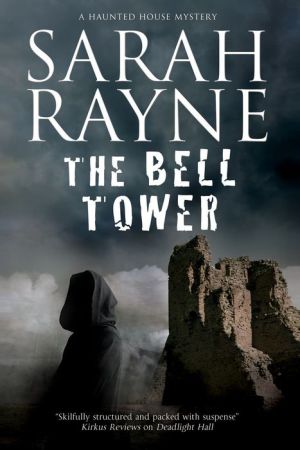 The Bell Tower: A haunted house mystery
