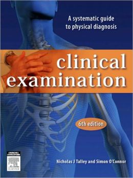 Clinical Examination: A Systematic Guide to Physical Diagnosis