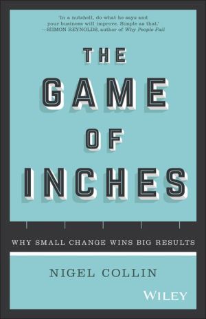 The Game of Inches: Why Small Change Wins Big Results