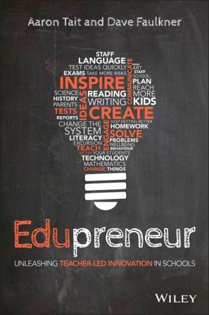 Edupreneur: Unleashing Teacher Led Innovation in Schools