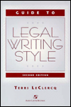 Guide to Legal Writing Style, Second Edition