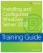 Training Guide: Installing and Configuring Windows Server 2012