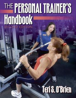The Personal Trainer's Handbook - 2nd Edition Teri O'Brien