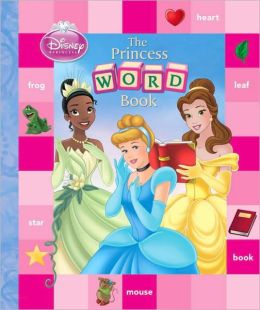 The Princess Word Book (Disney Princess) RH Disney, Francesco Legramandi and Gabriella Matta